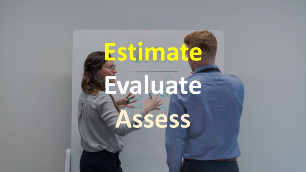 Разница между Estimate, Evaluate и Assess