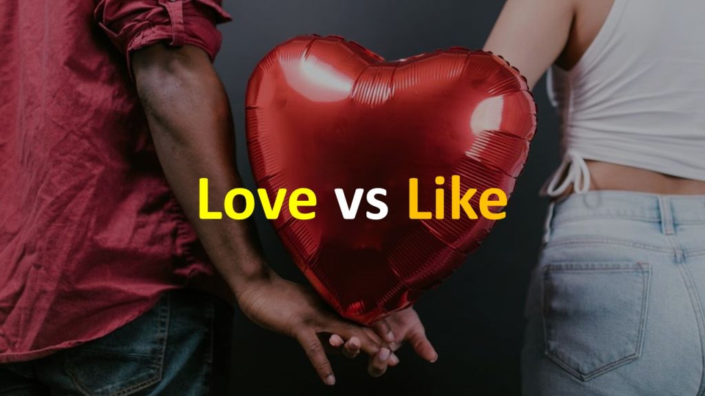 Разница между Love и Like