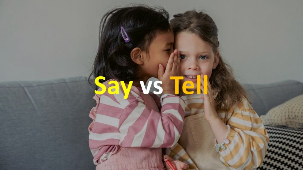 Разница между Say и Tell